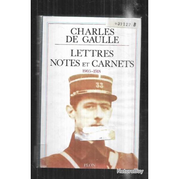 lettres notes et carnets 1905-1918 charles de gaulle