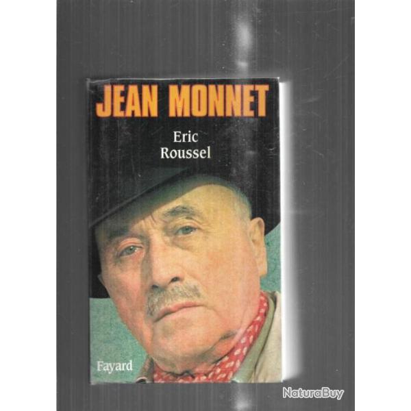 jean monnet 1888-1979 de ric roussel