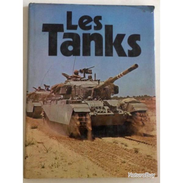 Grand livre " LES TANKS" des Editions Princesse 1979 reli 180p 225x320mm