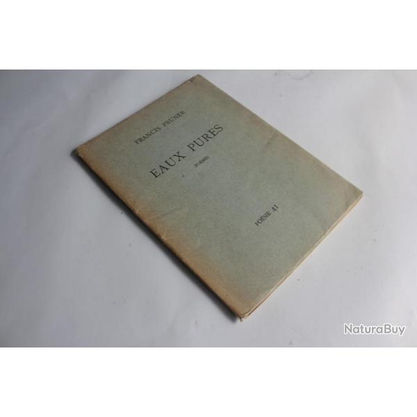 Livre Eaux pures pomes Francis Pruner avec pomes manuscrits 1942