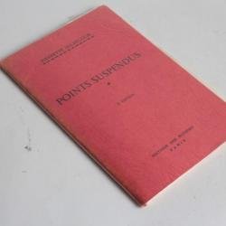Livre Points suspendus Pierrette Micheloud envoie dédicacé 1955