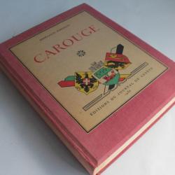 Livre Carouge René Louis Pichaud dédicace de l'auteur 1935