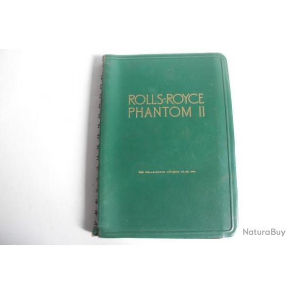 Handbook Part 1 40-50.H.P Rolls-Royce car Phantom II