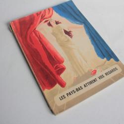Revue publicitaire après guerre Les Pays-Bas attirent votre regards 1950