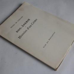 Livre dou-anerie ou histoire d'un crime Henri de Ziegler 1946