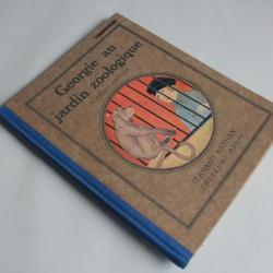 Livre Georgie au jardin zoologique H.Perrin-Duportal 1928