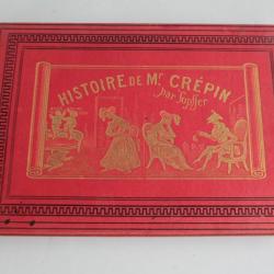 Histoire en estampe Histoire de Mr Crépin Topffer 1900