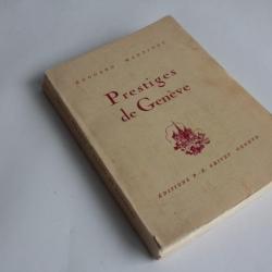 Livre Prestiges de Genève Edouard Martinet dédicacé 1943