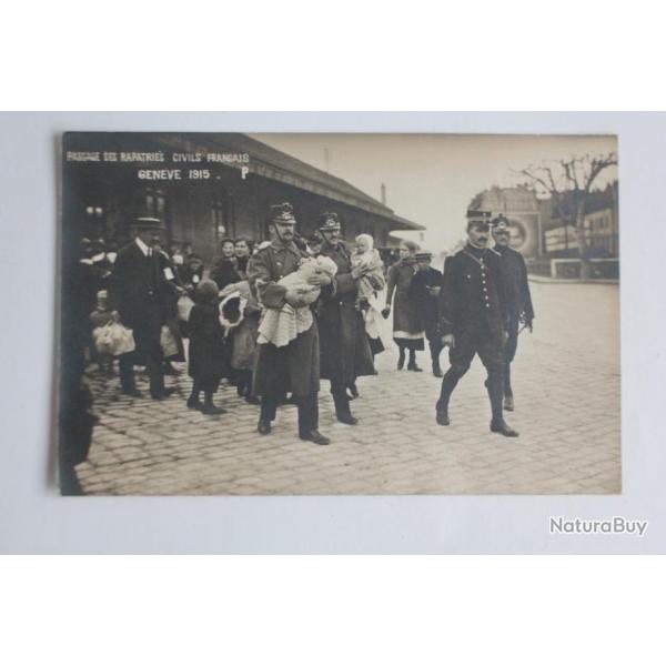 CPA Suisse Genve Passage des rapatris civils franais 1915