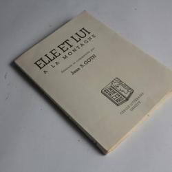 Livre Elle et lui a la montagne Jean S.Goth lettre 1944