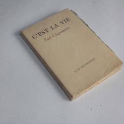 Livre c'est la vie Paul Chaponnière envoie signé + lettre 1950