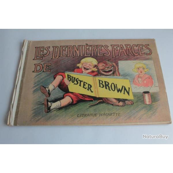Livre illustr Les dernire farces de Buster Brown T10 R.F. Outcault