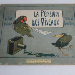 Livre illustré La pension des oiseaux Tony d'ulmès et Jordic
