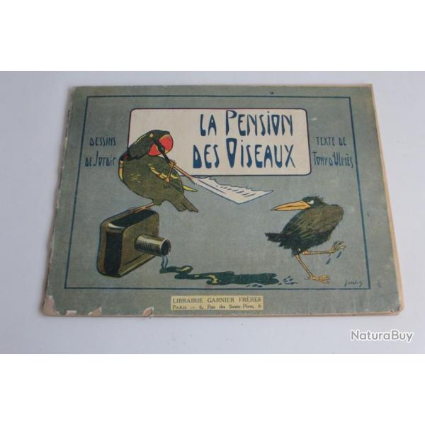 Livre illustr La pension des oiseaux Tony d'ulms et Jordic