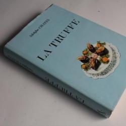 Livre La Truffe Adolphe Chatin 1984