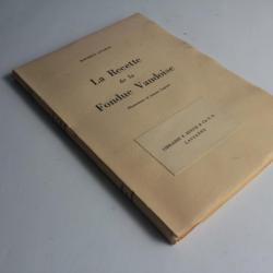 Livre La recette de la fondue Vaudoise Maurice Lugeon 1950