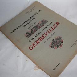 Revue Les champs de bataille 1914-1915 Les cités Meurtries Gerbéviller