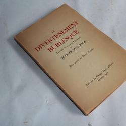 Livre Le divertissement burelesque Charles D'Eternod envoie signé 1951