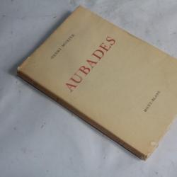 Livre Aubades Henrie Morier avec envoie signé de l'auteur 1947