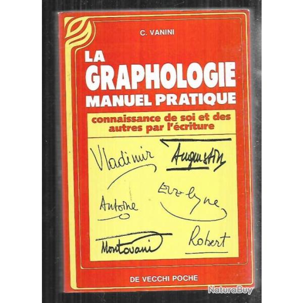 la graphologie manuel pratique connaissance de soi et des autres par l'criture c.vanini