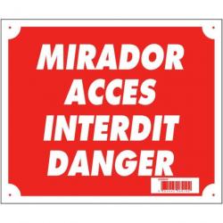 Panneaux Akilux Europarm " Miradors accès interdit danger " 30 x 25 cm