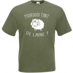 T-SHIRT Blague Drôle Humour Mouton - POURQUOI TANT DE LAINE ?  - Idée cadeau Noël Anniversaire  Paix