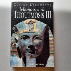 Les mémoires de Thoutmosis III