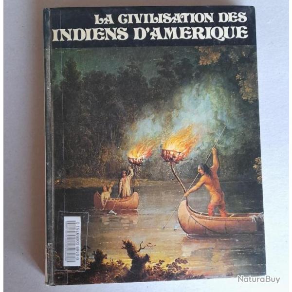 La civilisation des Indiens d'Amrique du Nord