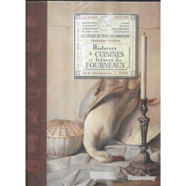 histoires de cuisine et trsors de fourneaux de madeleine ferrires