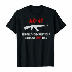 T-shirt AK 47 "The only communist idea liberals dont like"