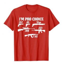 T-shirt humoristique "I'M PRO CHOICE" avec les calibres les plus commun - Rouge