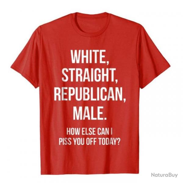 T-shirt humoristique "WHITE, STRAIGHT, REPUBLICAN, MALE." - Rouge