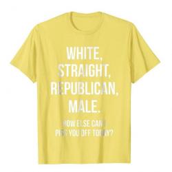 T-shirt humoristique "WHITE, STRAIGHT, REPUBLICAN, MALE." - Jaune