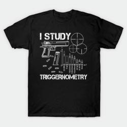 T-shirt "I STUDY TRIGGERNOMETRY" - Noir
