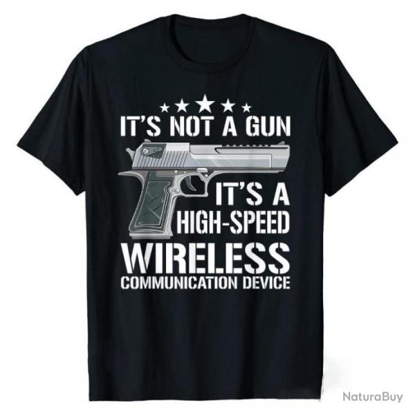 T-shirt "IT'S NOT A GUN IT'S A HIGH-SPEED WIRELESS COMMUNICATION DEVICE" - Noir