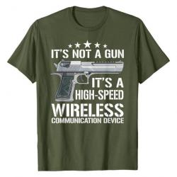 T-shirt "IT'S NOT A GUN IT'S A HIGH-SPEED WIRELESS COMMUNICATION DEVICE" - Vert