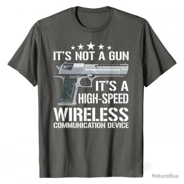 T-shirt "IT'S NOT A GUN IT'S A HIGH-SPEED WIRELESS COMMUNICATION DEVICE" - Gris Fonc