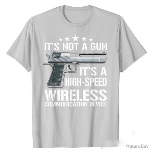 T-shirt "IT'S NOT A GUN IT'S A HIGH-SPEED WIRELESS COMMUNICATION DEVICE" - Blanc cass