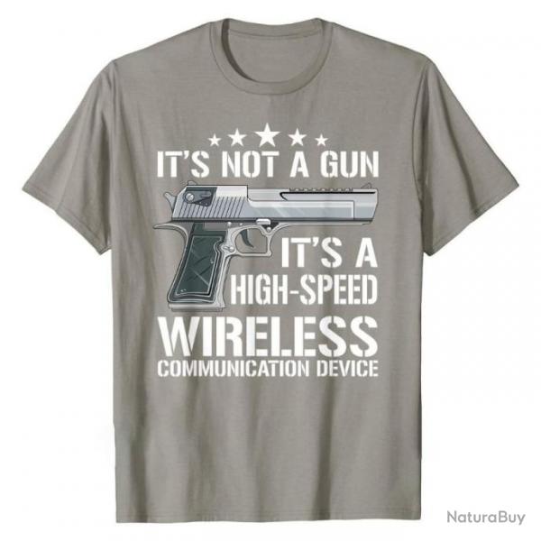 T-shirt "IT'S NOT A GUN IT'S A HIGH-SPEED WIRELESS COMMUNICATION DEVICE" - Gris