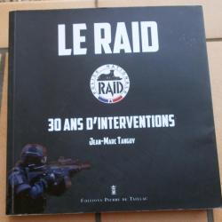 LIVRE PHOTO LE RAID 30 ANS D'INTERVENTION JEAN MARC TANGUY