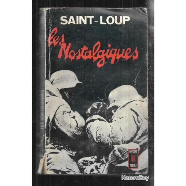 les nostalgiques de saint-loup Presses Pocket 876