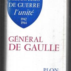 mémoires de guerre l'unité 1942-1944 du général de gaulle