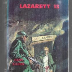 lazarett 13, d'hans kluber  front russe  éditions du Gerfaut roman de guerre grand format