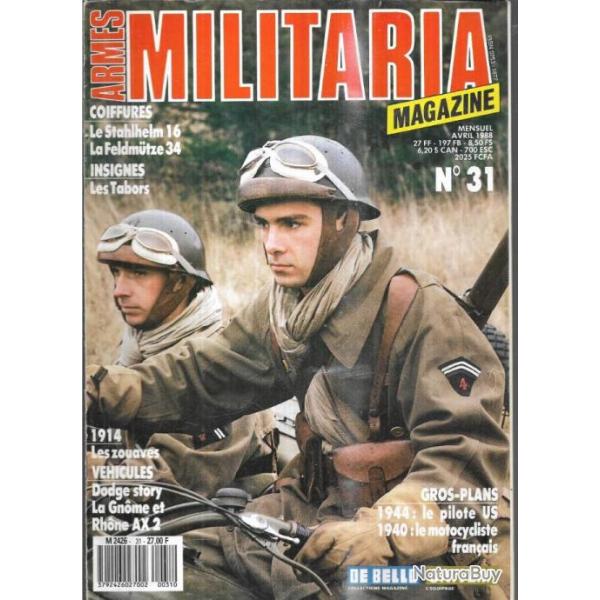 Militaria Magazine 31 puis diteur , feldmutze 34-42, sabres 1822 polonais, zouaves aout 1914,