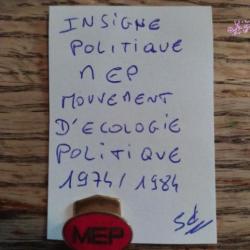 Insigne politique MEP mouvement d'écologie politique 1974 à 1984