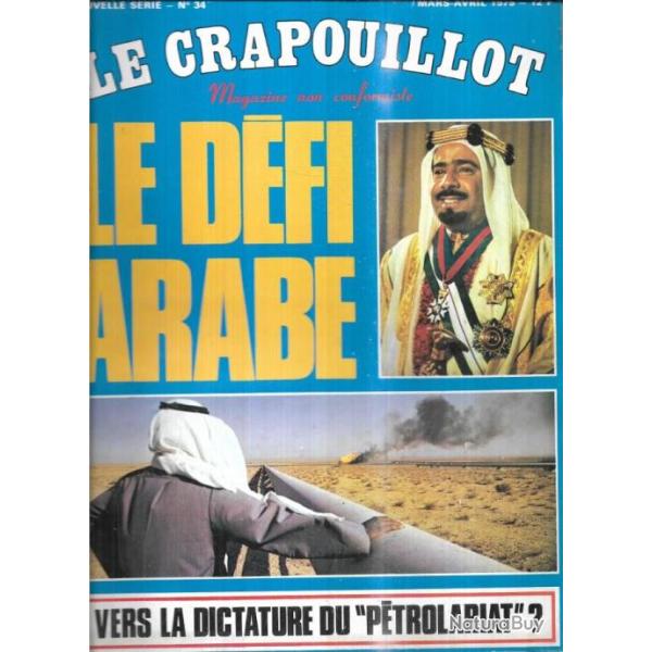 le crapouillot nouvelle srie 34 le dfi arabe vers la dictature du ptrolariat?1975