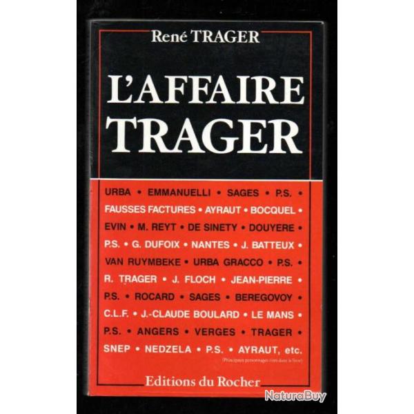 l'affaire trager de ren trager , fausses factures , verges, ayraut, ps, politique franaise urba