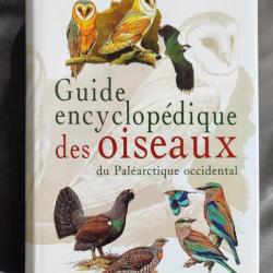 « Guide encyclopédique des oiseaux du Paléarctique occidental » Par Steve Madge - Nathan | ORNITHO