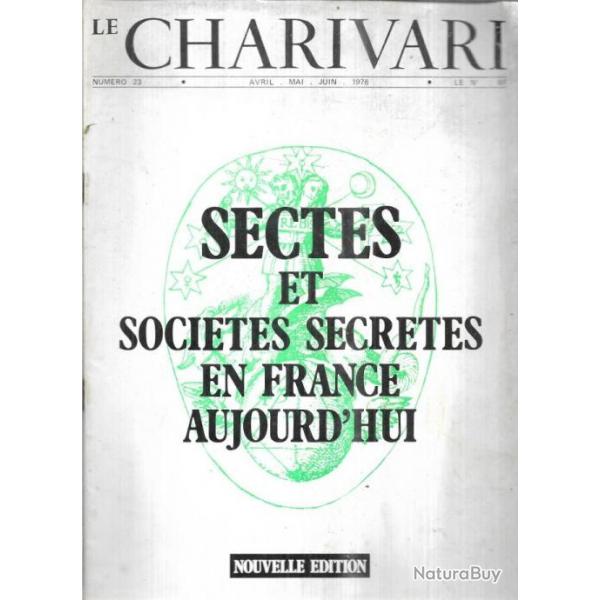 le charivari 23 sectes et socits secrtes en france aujourd'hui revue satyrique