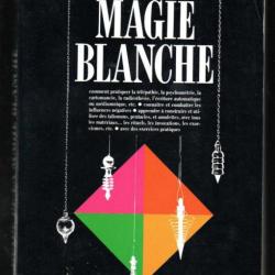 guide de la magie blanche de a.bolchini